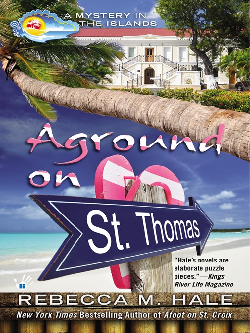 Title details for Aground on St. Thomas by Rebecca M. Hale - Wait list